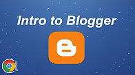 Intro to Blogger