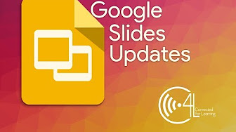 Google Slides Updates