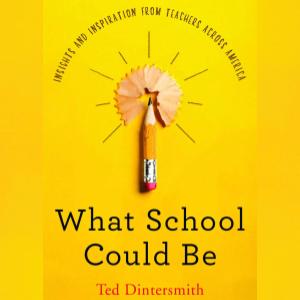 What School Could Be