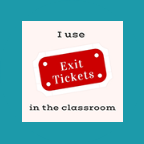 I Use Exit Tickets