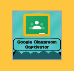 Google Classroom Captivator