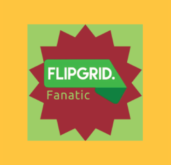 Flipgrid Fanatic