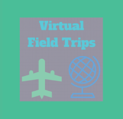 Virtual Field Trips